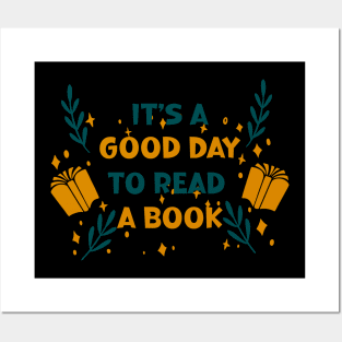 It's a good day to read a book / library lovers day Posters and Art